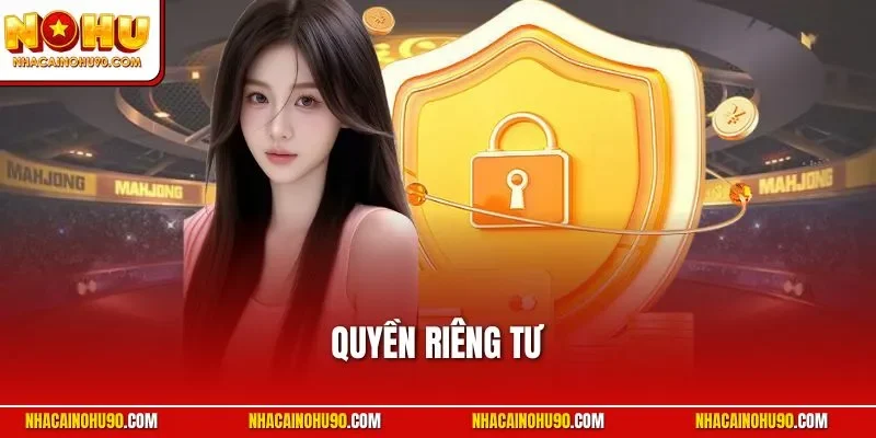 Quyền riêng tư NOHU90
